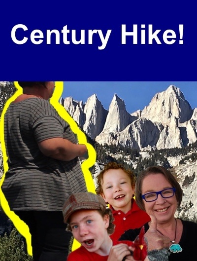 Century Hike! Celebrating 100 Pounds! Showing Amanda and sons, along with a view of Mt Whitney